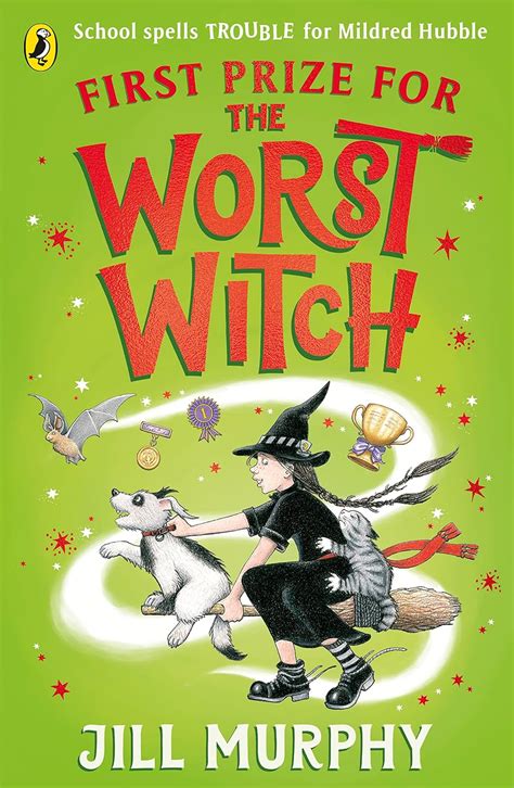 First Prize For The Worst Witch Jill Murphy 9780241607985 Books