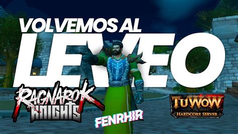 World Of Warcraft TuWoW LUNES DE LEVEO MAGO Alianza YouTube