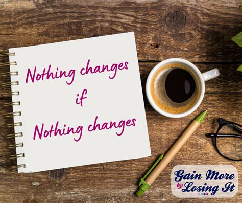 Nothing Changes if Nothing Changes