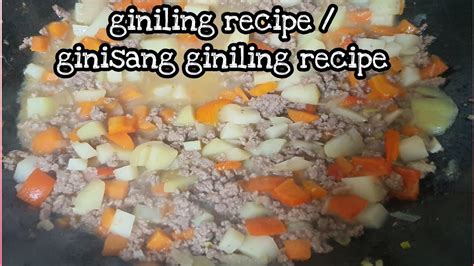 Ginisang Giniling Na May Patatas At Carrots Pork Ground Recipe