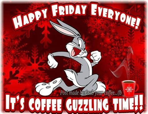 It's coffee guzzling time | Funny coffee quotes, Friday quotes funny, Friday coffee quotes