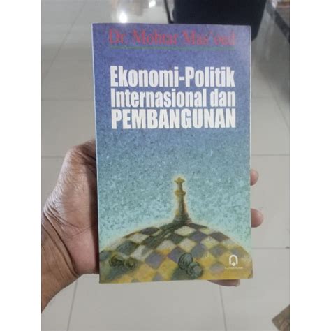 Jual Ekonomi Politik Internasional Dan Pembangunan By Dr Mohtar Mas