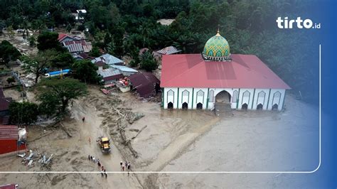 Penyebab Banjir Masamba Luwu Utara Yang Tewaskan Puluhan Orang