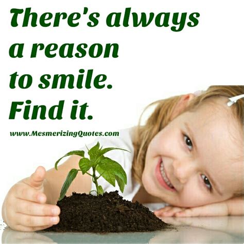 Theres Always A Reason To Smile Mesmerizing Quotes