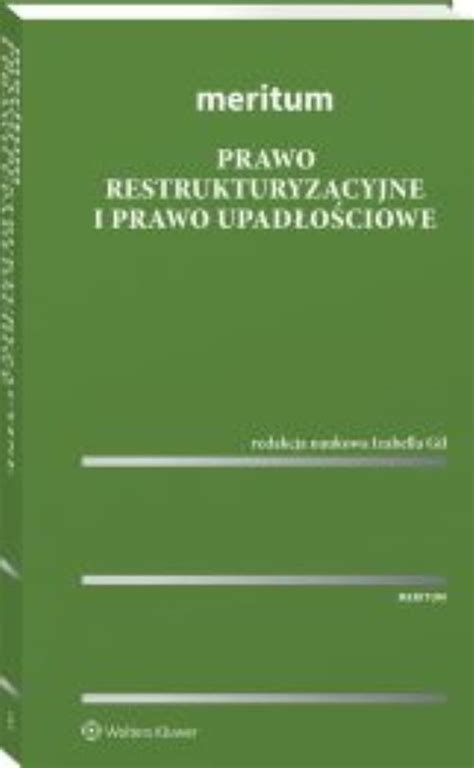 MERITUM Prawo restrukturyzacyjne i prawo upadłościowe Twoja Księgarnia