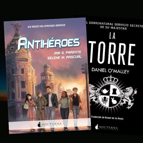 Novedades de Nocturna Ediciones para marzo Antihéroes y La torre