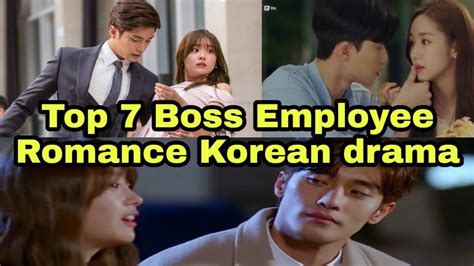 Top 7 Boss Employee Office Romance Korean Drama Office Romance