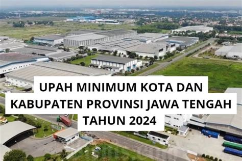 DAFTAR UPAH MINIMUM PADA 35 KOTA DAN KABUPATEN DI JAWA TENGAH TAHUN