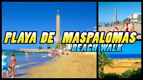 Playa De Maspalomas Beach Walk Maspalomas Gran Canaria 4k La