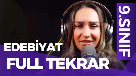 9 SINIF EDEBİYAT FULL TEKRAR TÜRKİYE GENELİ SINAV 9 SINIF EDEBİYAT