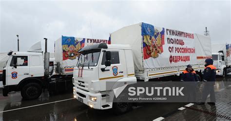 Russia Sends 23rd Humanitarian Aid Convoy To Donbas Sputnik Mediabank