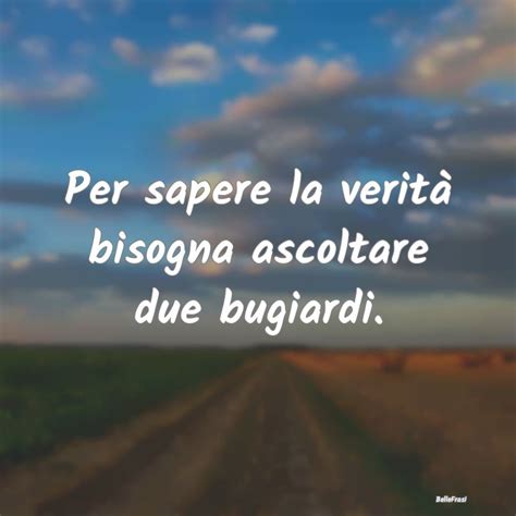 Proverbi sulla Verità BelleFrasi