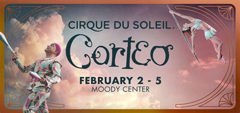 Cirque du Soleil Corteo - Moody Center - Austin, TX - February 2 - 5, 2023