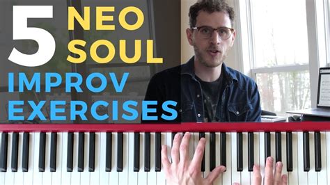 5 Dope Neo Soul Improv Exercises [Soul Piano Tutorial]