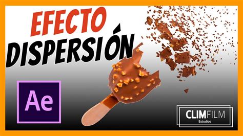 C Mo Hacer El Efecto Dispersi N De Part Culas En After Effects Youtube