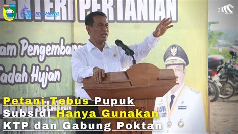 Petani Tebus Pupuk Subsidi Hanya Gunakan Ktp Dan Gabung Poktan Youtube