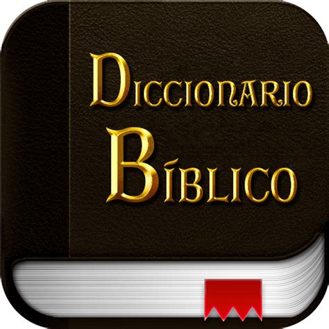 Diccionario Biblico En Espa Ol Aplicaciones En Google Play