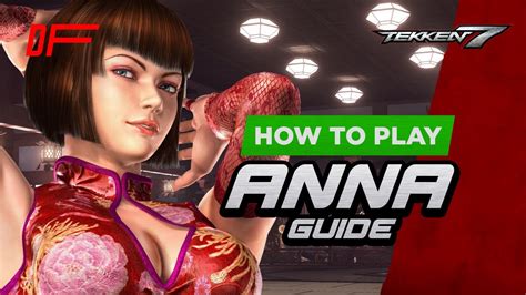 Anna Guide By Fergus2k8 Tekken 7 Dashfight Youtube