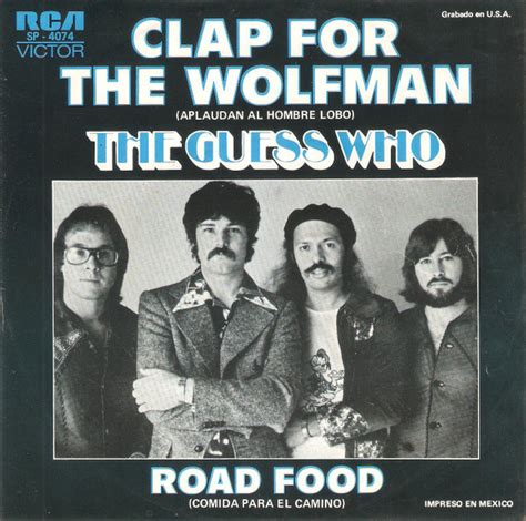 The Guess Who - Clap For The Wolfman (1974, Vinyl) | Discogs