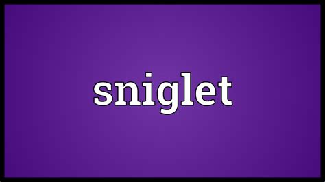 Sniglet Meaning Youtube