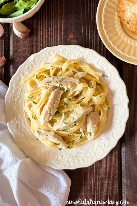 Pasta Alfredo Con Pollo Simple Italian Cooking