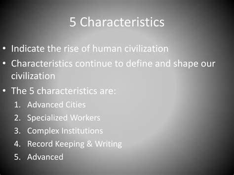 PPT - 5 Characteristics Of Civilization PowerPoint Presentation - ID ...