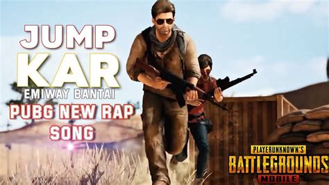 Jump Kar Pubg Rap Song Emiway Bantai Pubg Dj Song Youtube