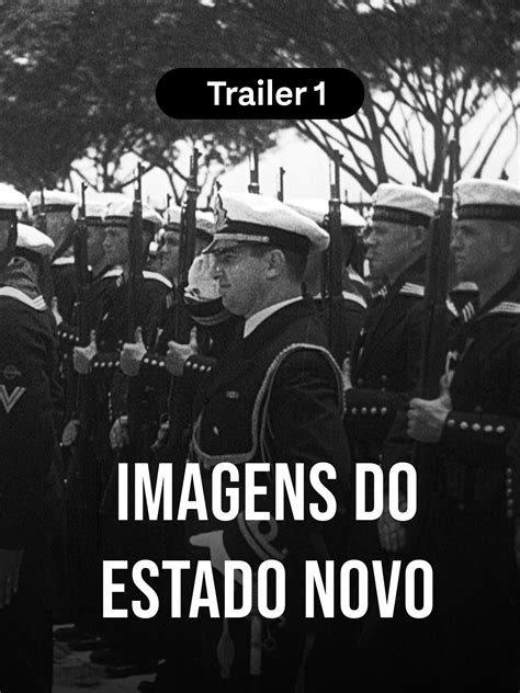 Prime Video Imagens do Estado Novo 1937 45 Versão seriada