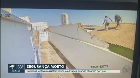 Vídeo mostra troca de tiros que matou vigilante em telhado de agência