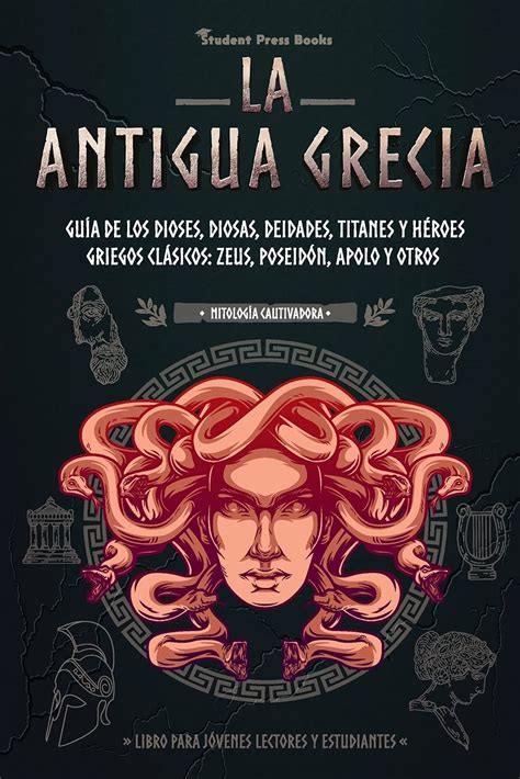 Buy La antigua Grecia Guía de los dioses diosas deidades titanes y