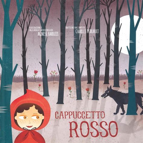 Cappuccetto Rosso Ediz Illustrata Perrault Charles Baruzzi