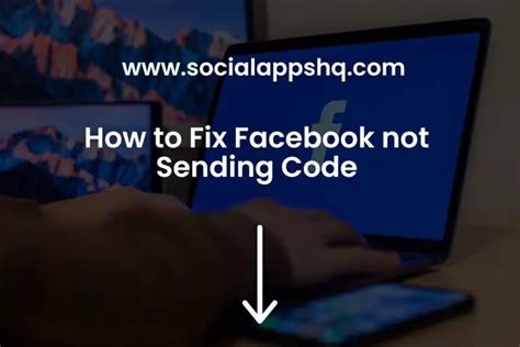 How To Fix Facebook Not Sending Code Socialappshq