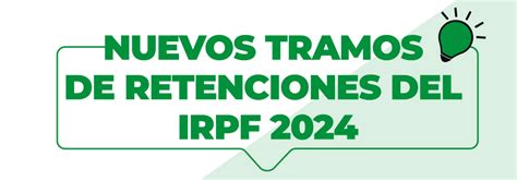 Explicaci N De Los Nuevos Tramos De Retenciones Del Irpf