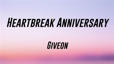 Heartbreak Anniversary Giveon Lyrics YouTube