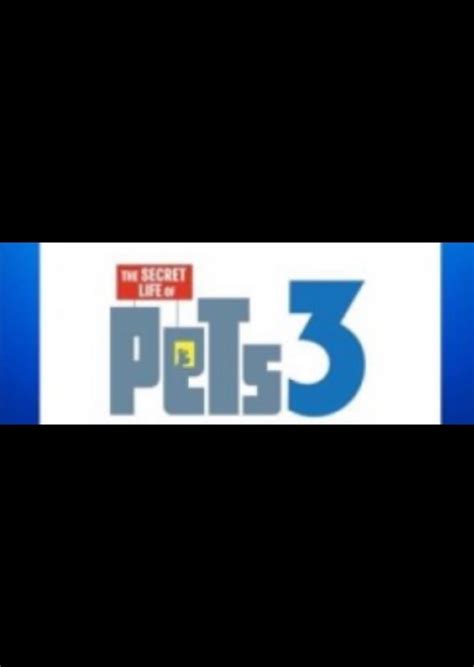 The Secret Life of Pets 3 Fan Casting on myCast