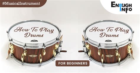 How To Play The Drums For Beginners - EnoughInfo - Daily information ...