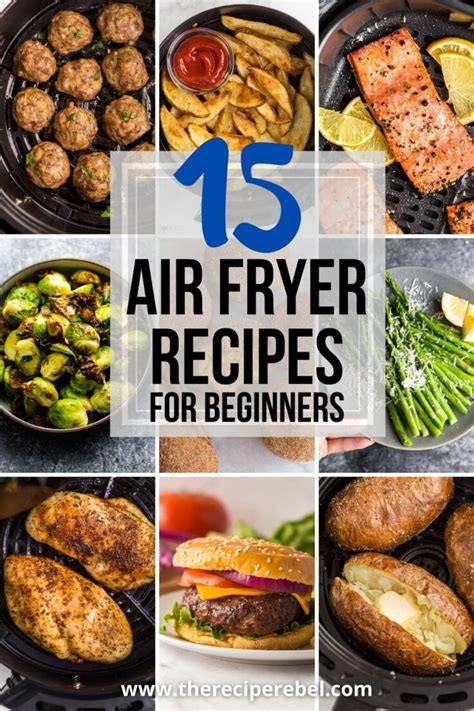 15 Air Fryer Recipes for Beginners - [quick prep] The Recipe Rebel