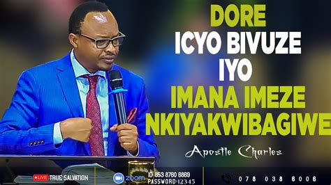 UMUGOROBA W UBWIZA WITH APOSTLE CHARLES DORE ICYO BIVUZE IYO IMANA