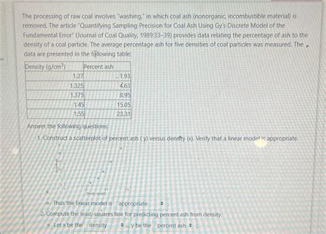 Solved N The Processing Of Raw Coal Involves Washing In Chegg