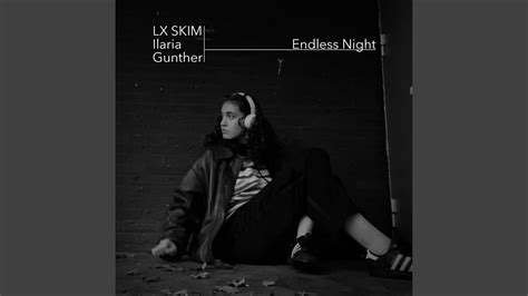 Endless Night Feat Ilaria Coppens Gunther Vanbelle Youtube