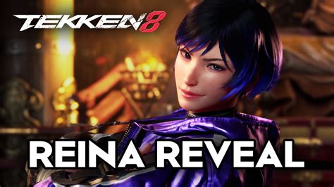 Tekken 8 Reina Reveal And Gameplay Trailer Youtube