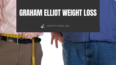 Graham Elliot Weight Loss