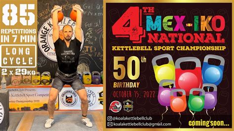 85 Reps LONG CYCLE 2 X 29kg Kettlebells In 7min At 4th MEX IKO