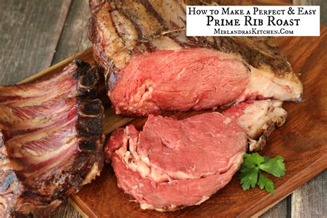 How To Make A Perfect And Easy Prime Rib Roast Mirlandras Kitchen