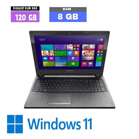 LENOVO G50-45 - Windows 11 - SSD 120 GO - Ram 8 Go - WEBCAM - N°020604 ...