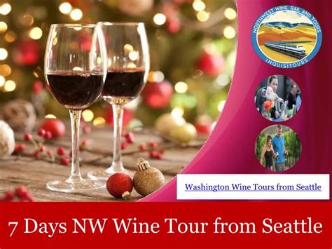 Ppt Washington Wine Country Tour Packages Powerpoint Presentation