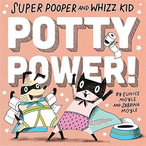 Super Pooper And Whizz Kid Potty Power 9781419731570 Ebay