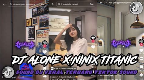 Dj Alone X Ninix Titanic Slowed Reverb Viral Tiktok Terbaru Sound