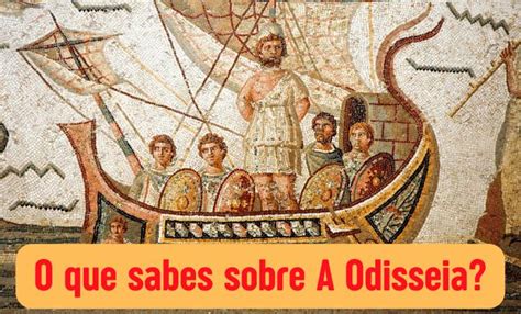 O Que Foi A Odisseia - Teste: O que você sabe sobre a Odisseia? | Testes de Conhecimentos ...