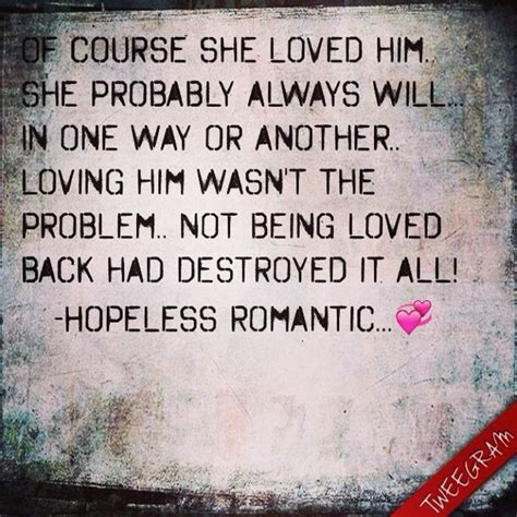 Pin on Hopeless Romantic Quotes